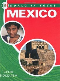 Mexico (World in Focus)