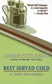 Best Served Cold (Trailer Park, Bk 3) (Large Print)
