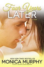 Four Years Later (One Week Girlfriend, Bk 4)