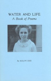 Water and Life: A Book of Poems