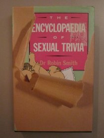 ENCYCLOPAEDIA OF SEXUAL TRIVIA