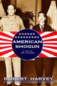American Shogun: A Tale of Two Cultures