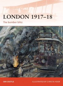 London 1917-18: The Bomber Blitz (Campaign)