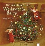 Die abenteuerliche Weihnachts-Reise.