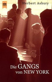 Die Gangs Von New York (German Edition)