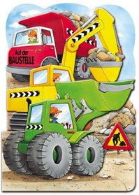 Erklr mir was! Auf der Baustelle