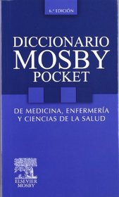 Diccionario Mosby Pocket de medicina, enfermera y ciencias de la salud