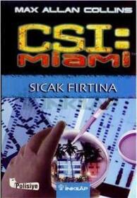 CSI Miami: Sicak Firtina (CSI Miami: Heat Wave) (CSI: Miami, Bk 2) (Turkish Edition)