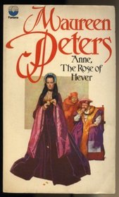 Anne, The Rose Of Hever
