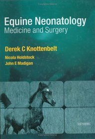 Equine Neonatal Medicine and Surgery