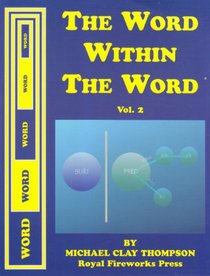 The Word Within the Word. Student Manual Vol. 2