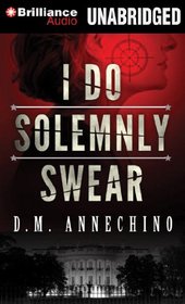 I Do Solemnly Swear