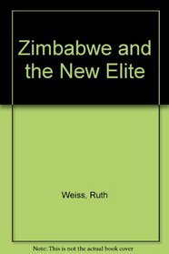 Zimbabwe and the New Elite
