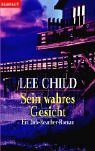 Sein Wahres Gesicht (Tripwire) (Jack Reacher, Bk 3) (German Edition)