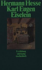 Karl Eugen Eiselein. ( Erzhlungen in Einzelausgaben).