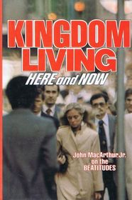 Kingdom Living : Here and Now