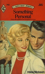 Something Personal (aka Surgeons in Love) (Harlequin Romance, No 702)