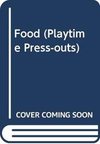 Playtime Press-Out: Food