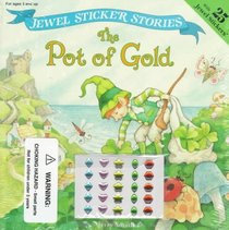 The Pot of Gold (Jewel Sticker Stories Series)