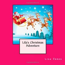 Lila's Christmas Adventure