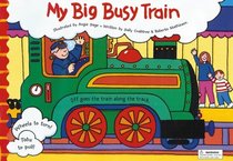 My Big Busy Train (Busy)