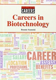 Careers in Biotechnology (Exploring Careers)