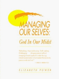 Managing Ourselves: God In Our Midst