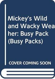 Mickey's Wild and Wacky Weather: Busy Pack (Busy Packs)