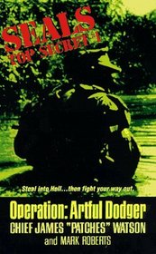 Operation: Artful Dodger (Seals-Top Secret , No 1)