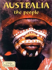 Australia the People (Lands, Peoples, and Cultures)