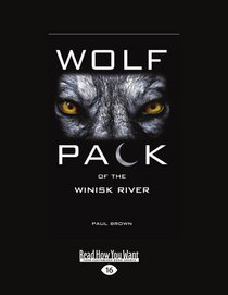 Wolf Pack Of The Winisk River