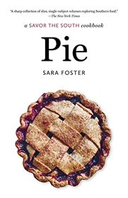 Pie: a Savor the South cookbook (Savor the South Cookbooks)
