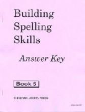Building Spelling Skills 5 Answer Key