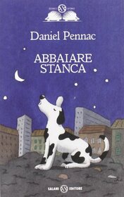 Abbaiare stanca