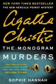 Monogram Murders (New Hercule Poirot, Bk 1)