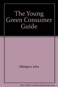 The Young Green Consumer Guide