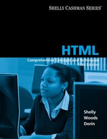 HTML: Comprehensive Concepts and Techniques, Fifth Edition (Shelly Cashman)