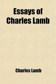 Essays of Charles Lamb