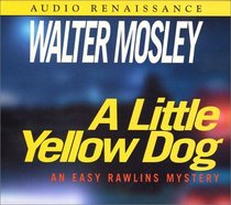 A Little Yellow Dog (An Easy Rowlins Mystery)
