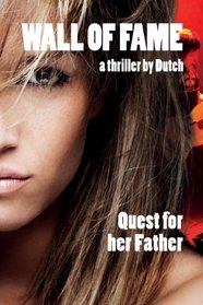 Wall of Fame - Quest for her Father