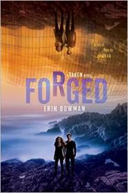 Forged (Taken, Bk 3)