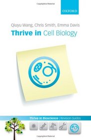 Thrive in Cell Biology (Thrive in Bioscience)