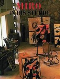 Miro: In his studio