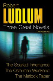 Three Great Novels - The Beginning: 