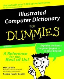 Illustrated Computer Dictionary for Dummies, Fourth Edition