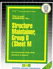 Structure Maintainer-Group D (Sheet Metal) (Career Examination Series)