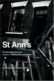 St. Ann's: Poverty, Deprivation & Morale in a Nottingham Community