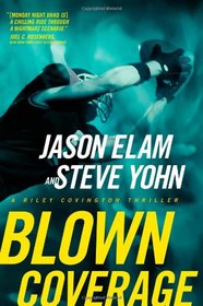 Blown Coverage (Riley Covington, Bk 2)