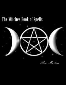 The Witches Book of Spells