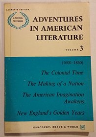 Adventures in American Literature: Volume 3 (Adventures in American Literature, 3)